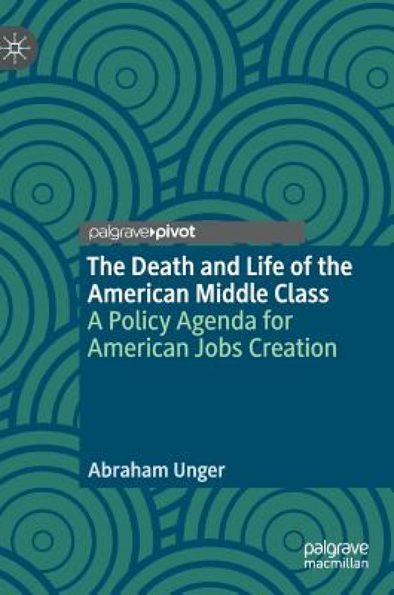 The Death and Life of the American Middle Class