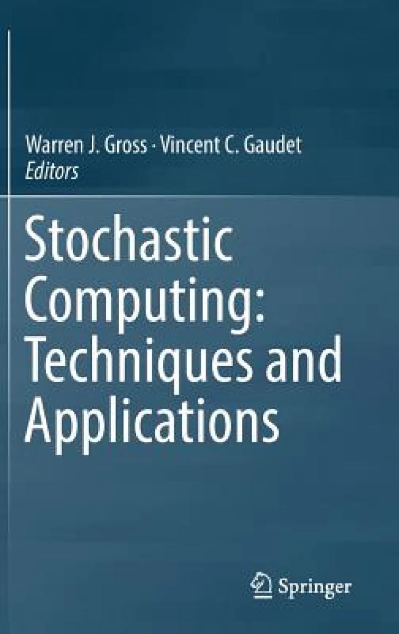 Stochastic Computing: Techniques and Applications