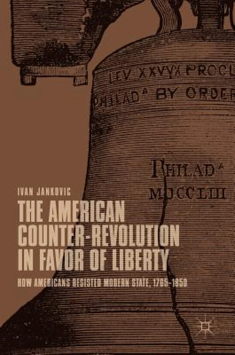 The American Counter-Revolution in Favor of Liberty