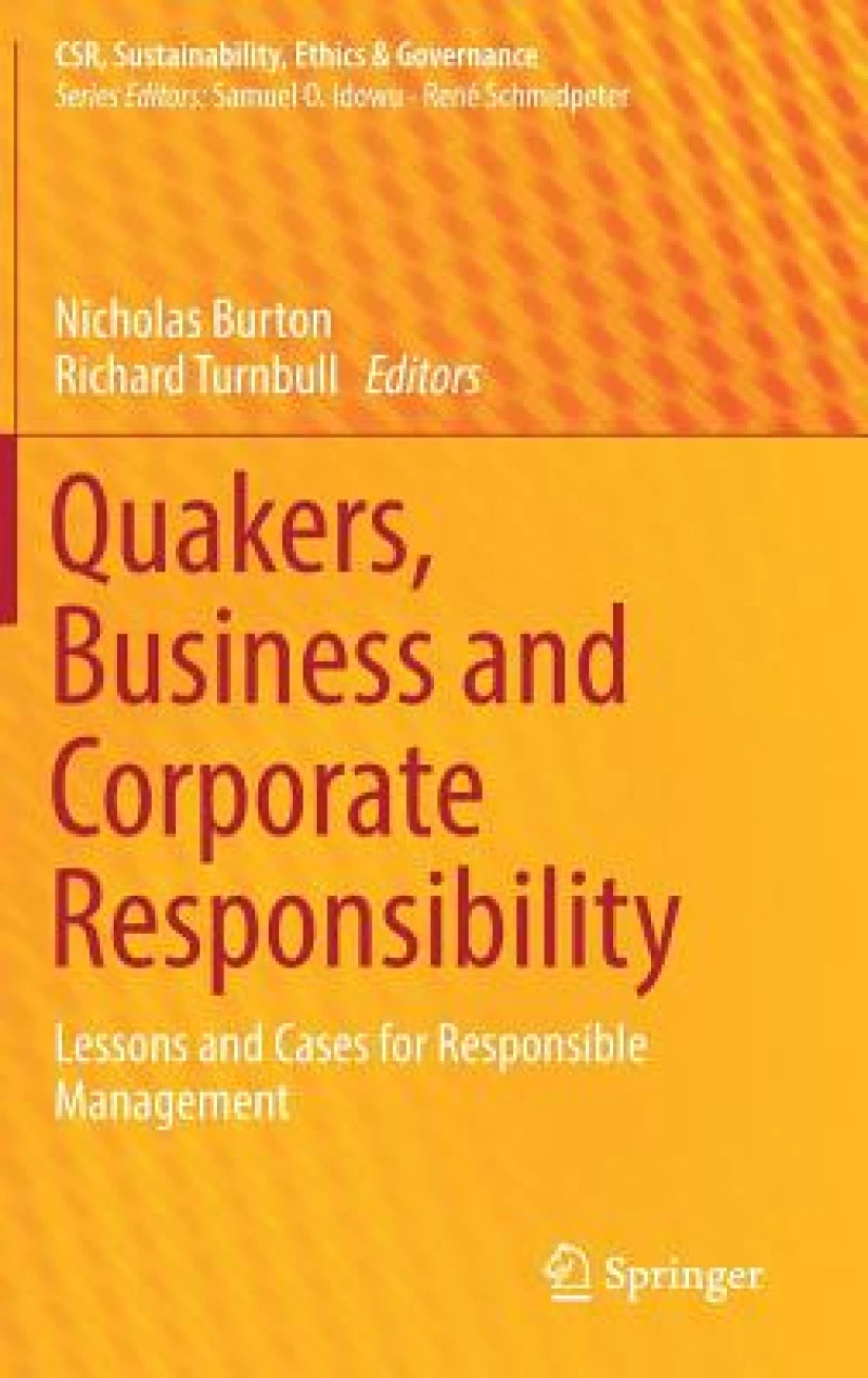 Quakers, Business and Corporate Responsibility