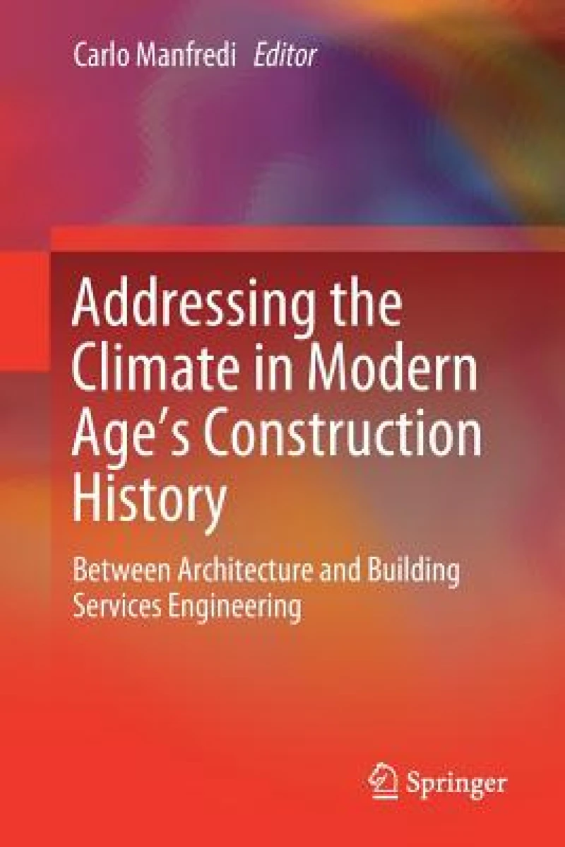 Addressing the Climate in Modern Age's Construction History