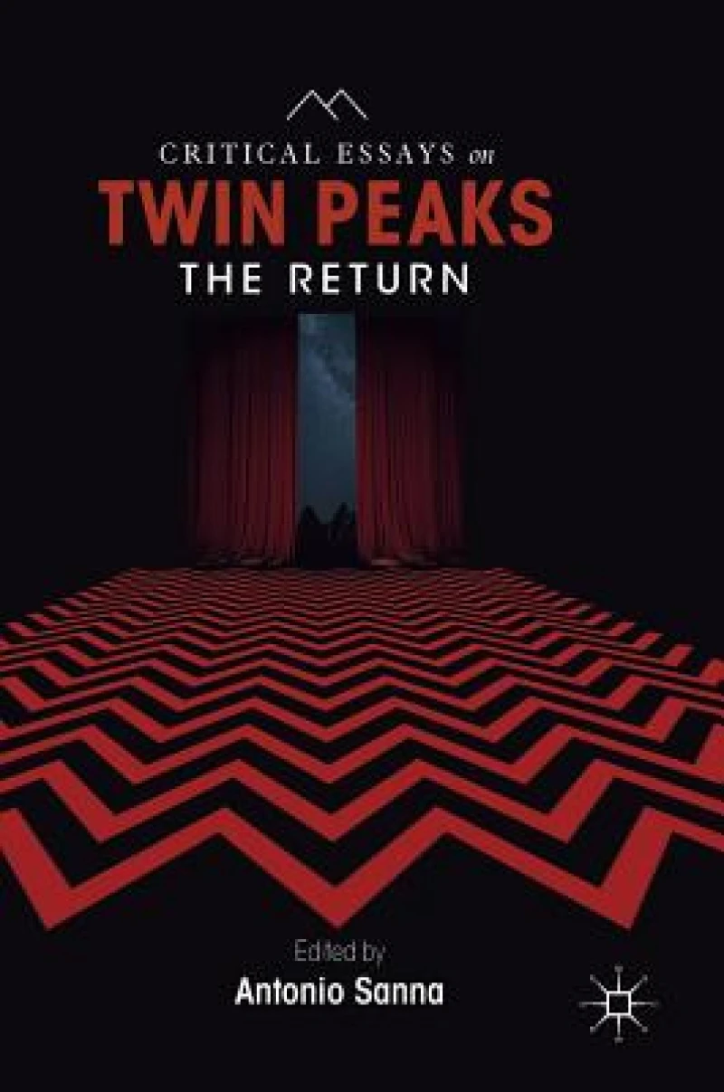 Critical Essays on Twin Peaks: The Return