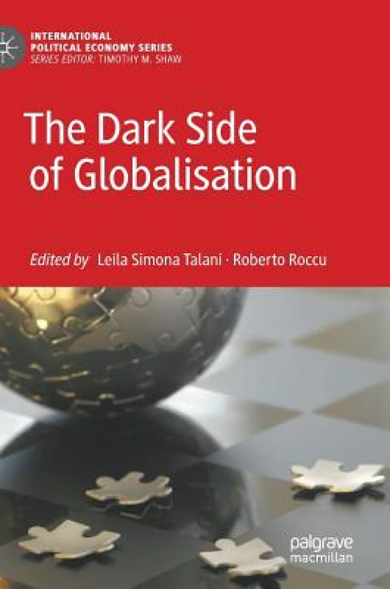 The Dark Side of Globalisation