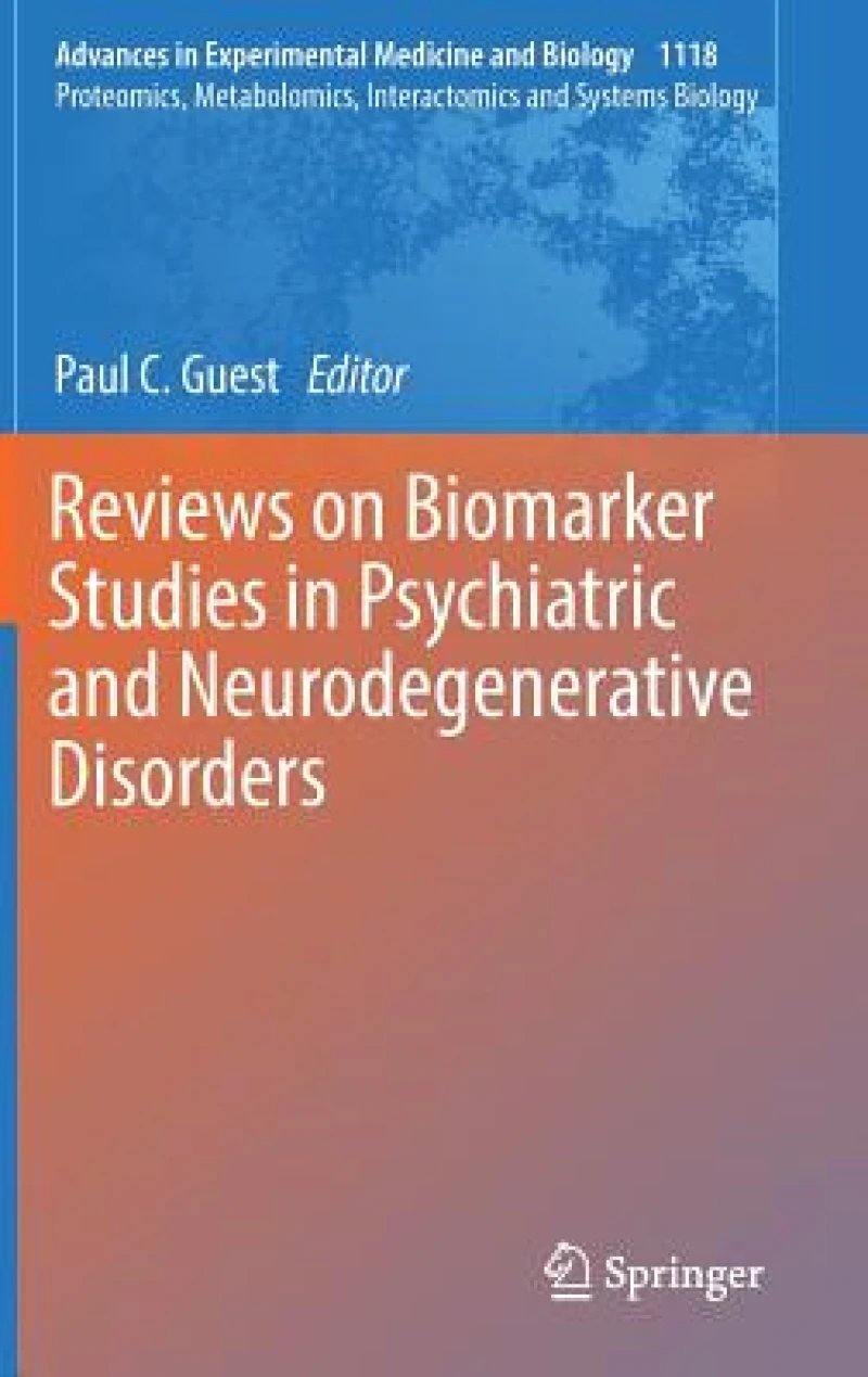 Reviews on Biomarker Studies in Psychiatric and Neurodegenerative Disorders