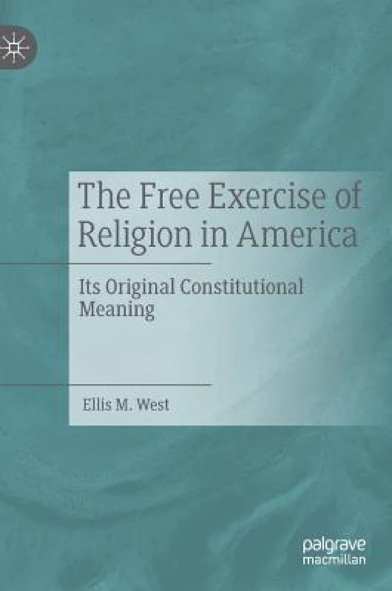 The Free Exercise of Religion in America