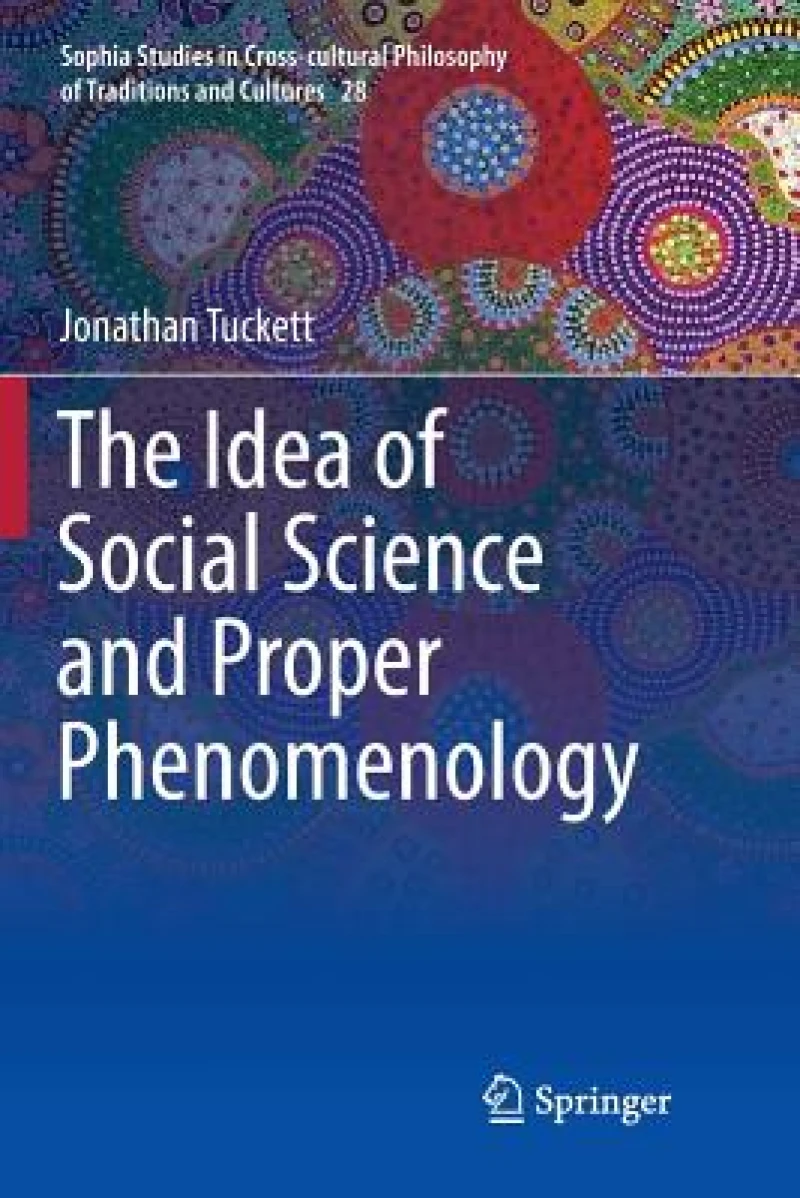 The Idea of Social Science and Proper Phenomenology