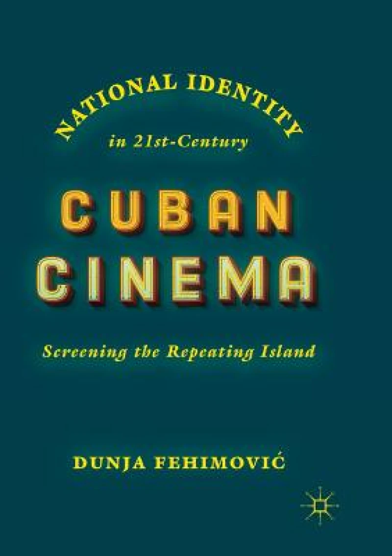 National Identity in 21st-Century Cuban Cinema