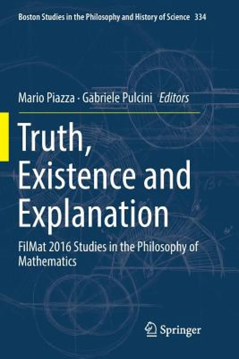 Truth, Existence and Explanation