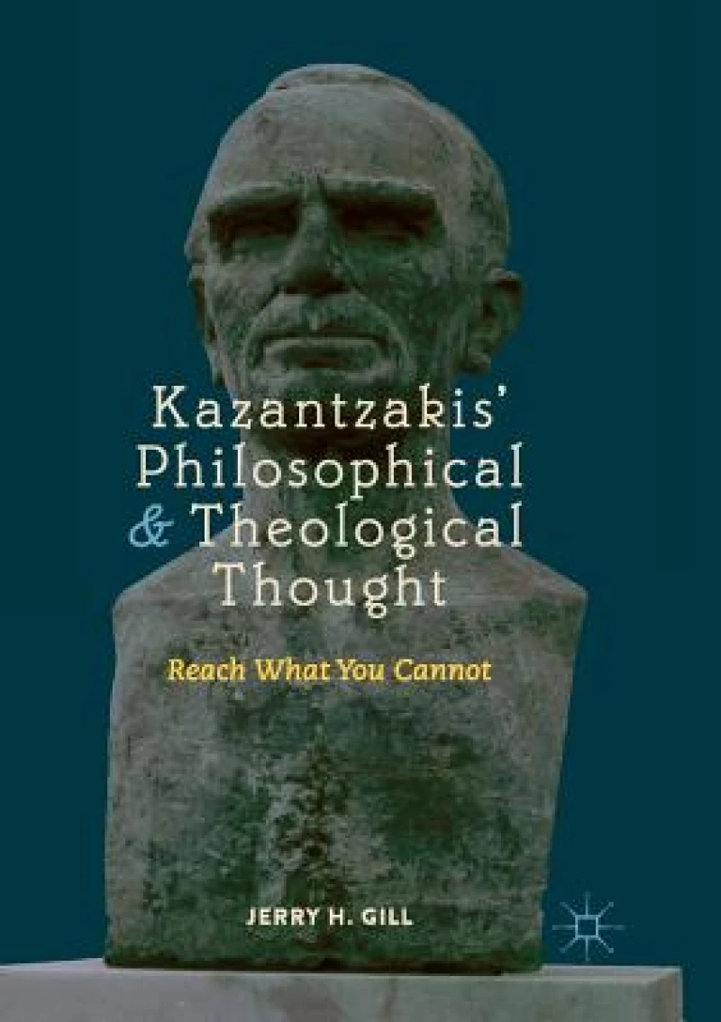 Kazantzakis? Philosophical and Theological Thought