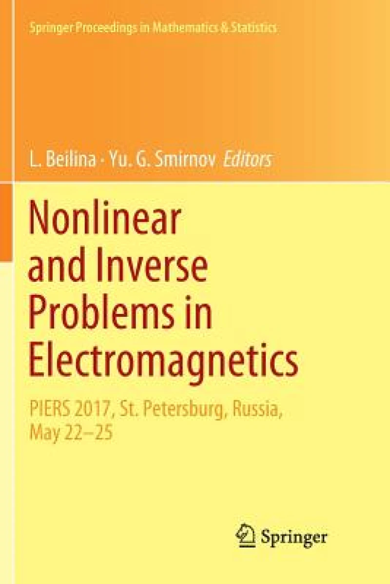 Nonlinear and Inverse Problems in Electromagnetics