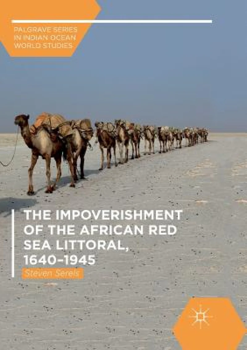 The Impoverishment of the African Red Sea Littoral, 1640–1945