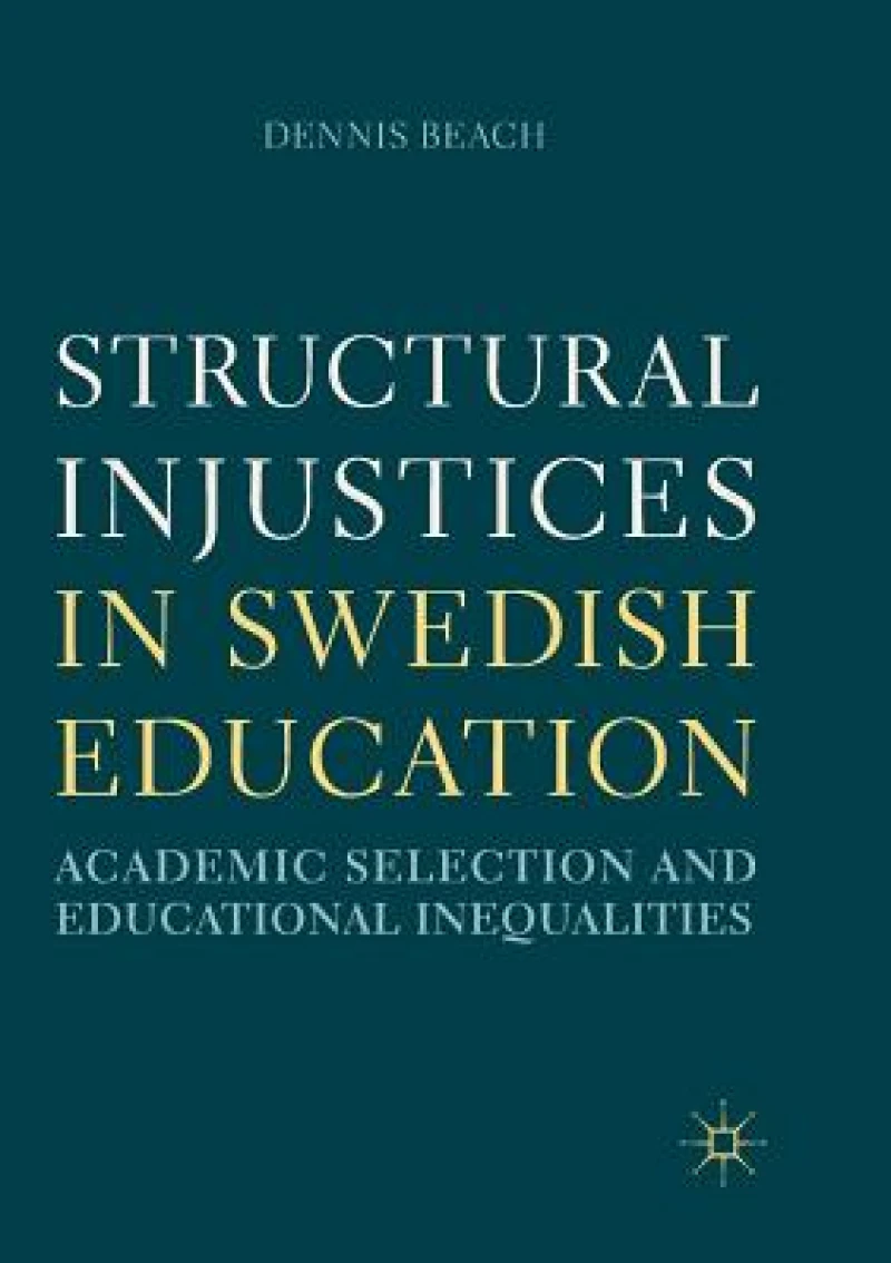 Structural Injustices in Swedish Education