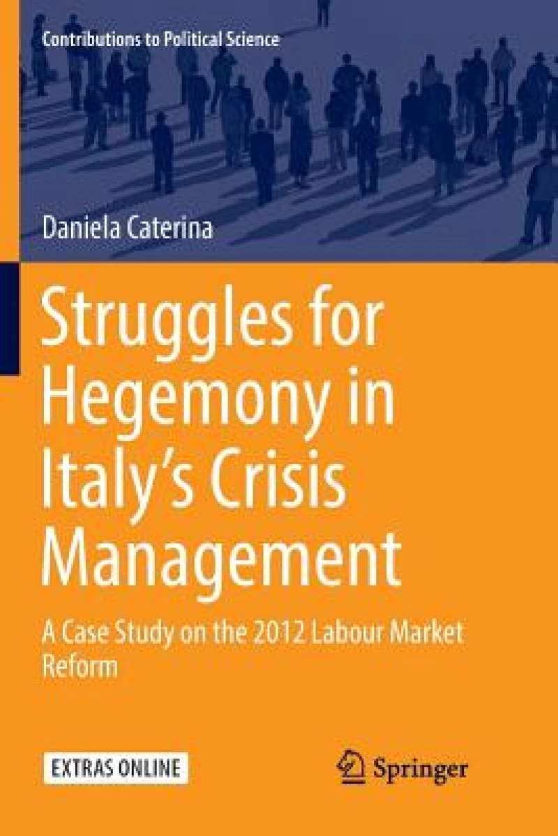 Struggles for Hegemony in Italy’s Crisis Management