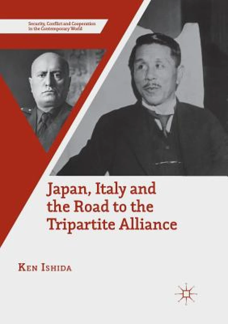 Japan, Italy and the Road to the Tripartite Alliance
