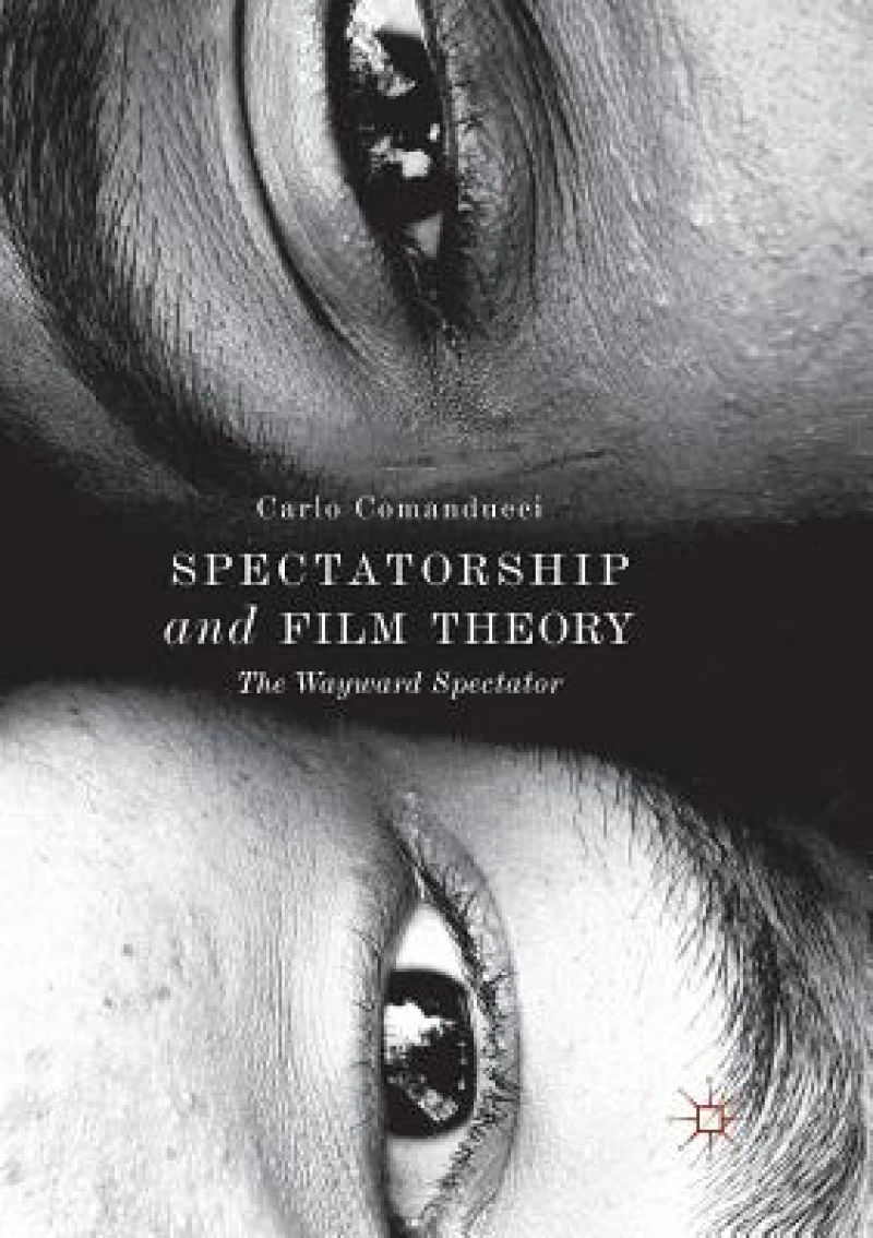 Spectatorship and Film Theory
