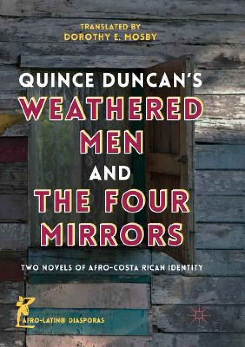 Quince Duncan's Weathered Men and The Four Mirrors