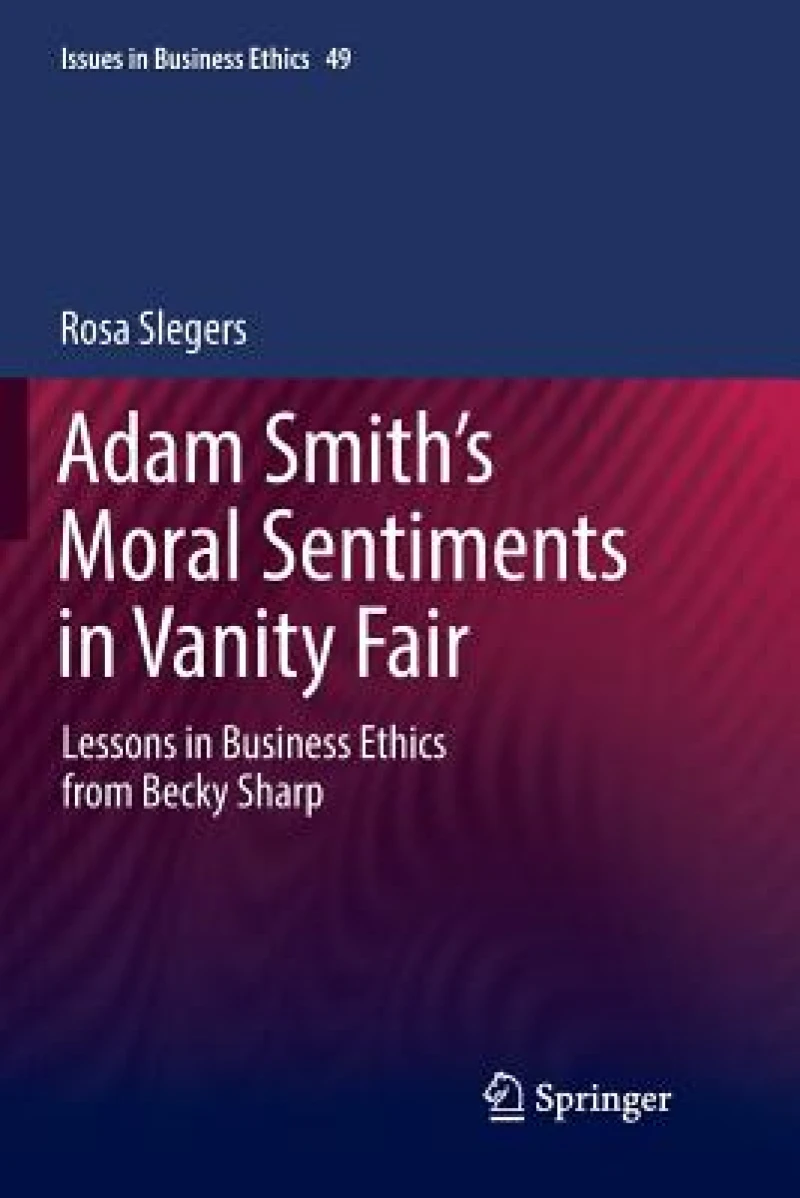 Adam Smith’s Moral Sentiments in Vanity Fair