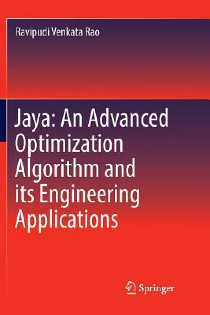 Jaya: An Advanced Optimization Algorithm and its Engineering Applications