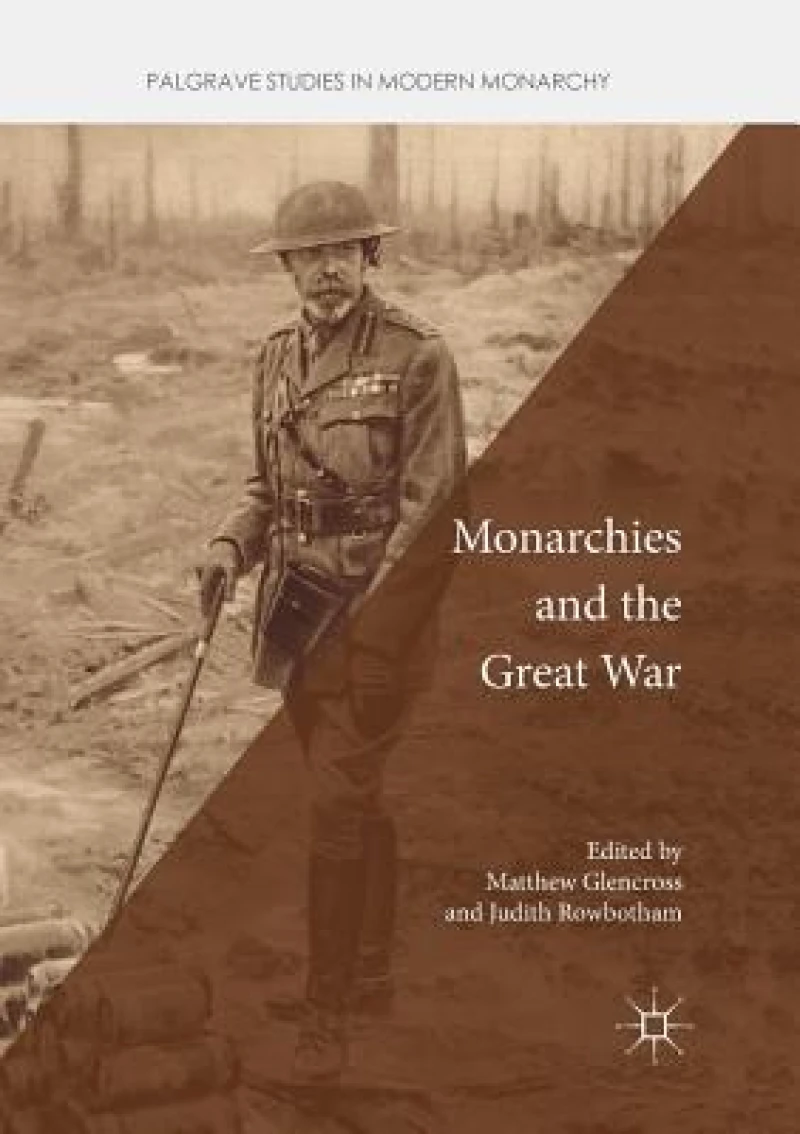 Monarchies and the Great War