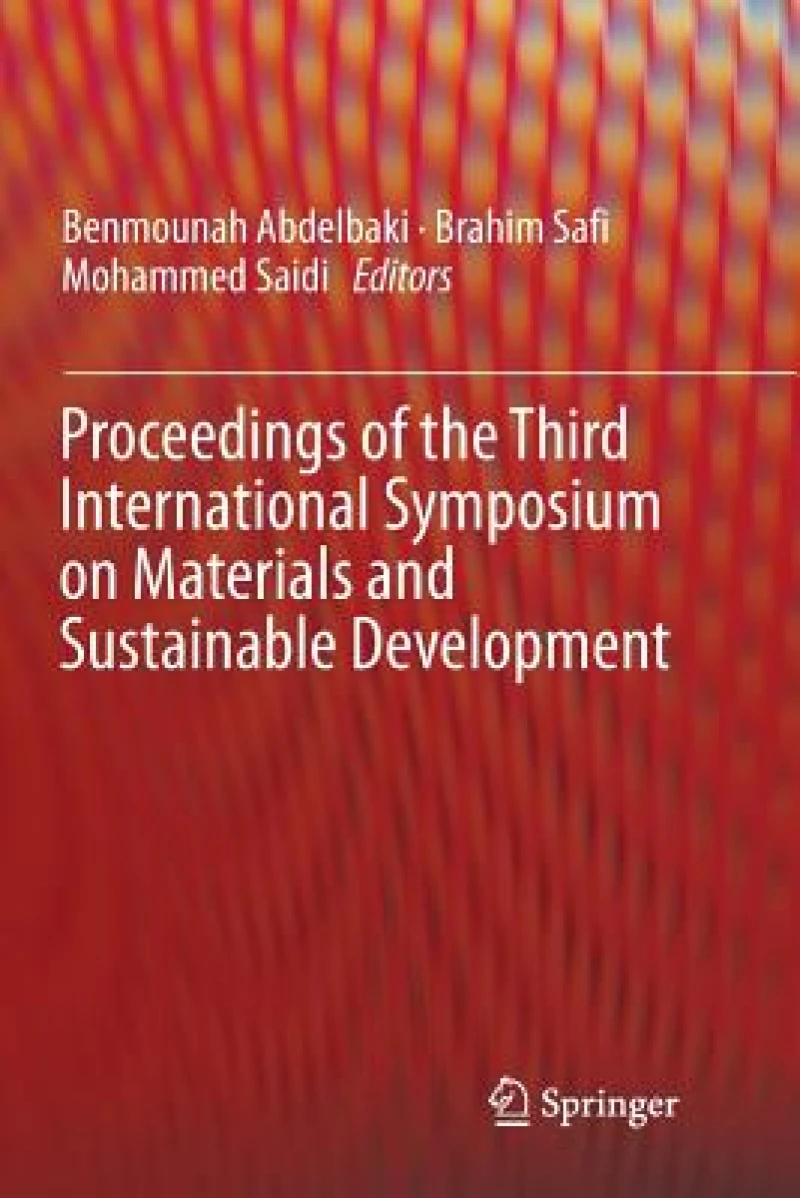 Proceedings of the Third International Symposium on Materials and Sustainable Development
