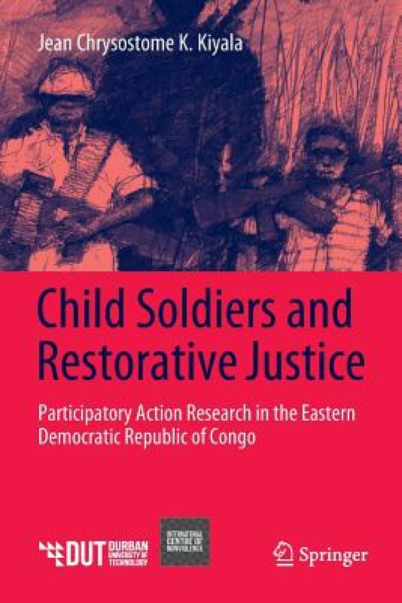 Child Soldiers and Restorative Justice