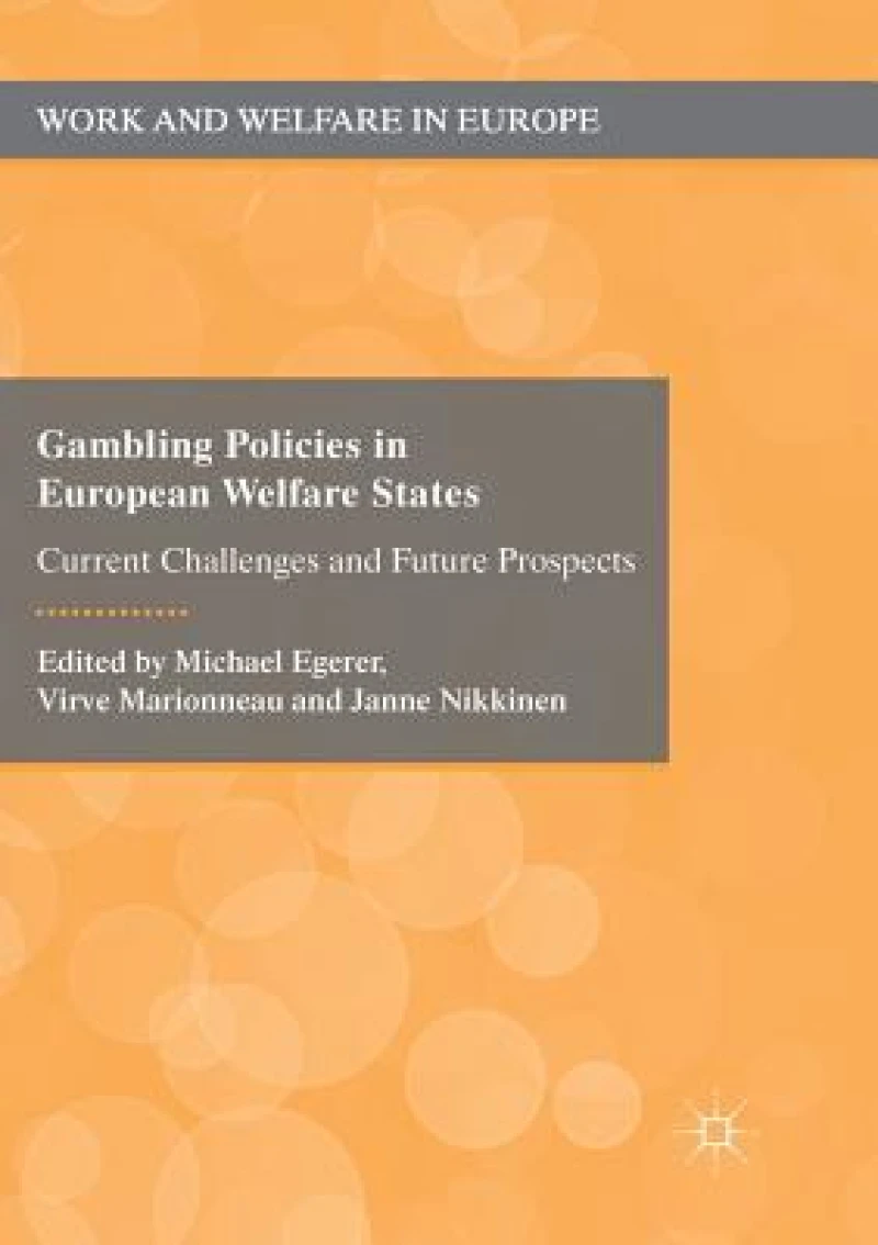 Gambling Policies in European Welfare States