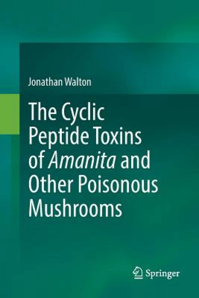 The Cyclic Peptide Toxins of Amanita and Other Poisonous Mushrooms