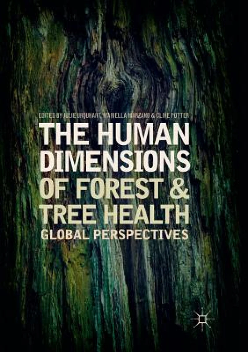 The Human Dimensions of Forest and Tree Health