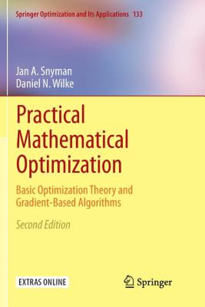 Practical Mathematical Optimization