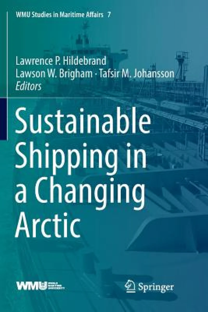 Sustainable Shipping in a Changing Arctic
