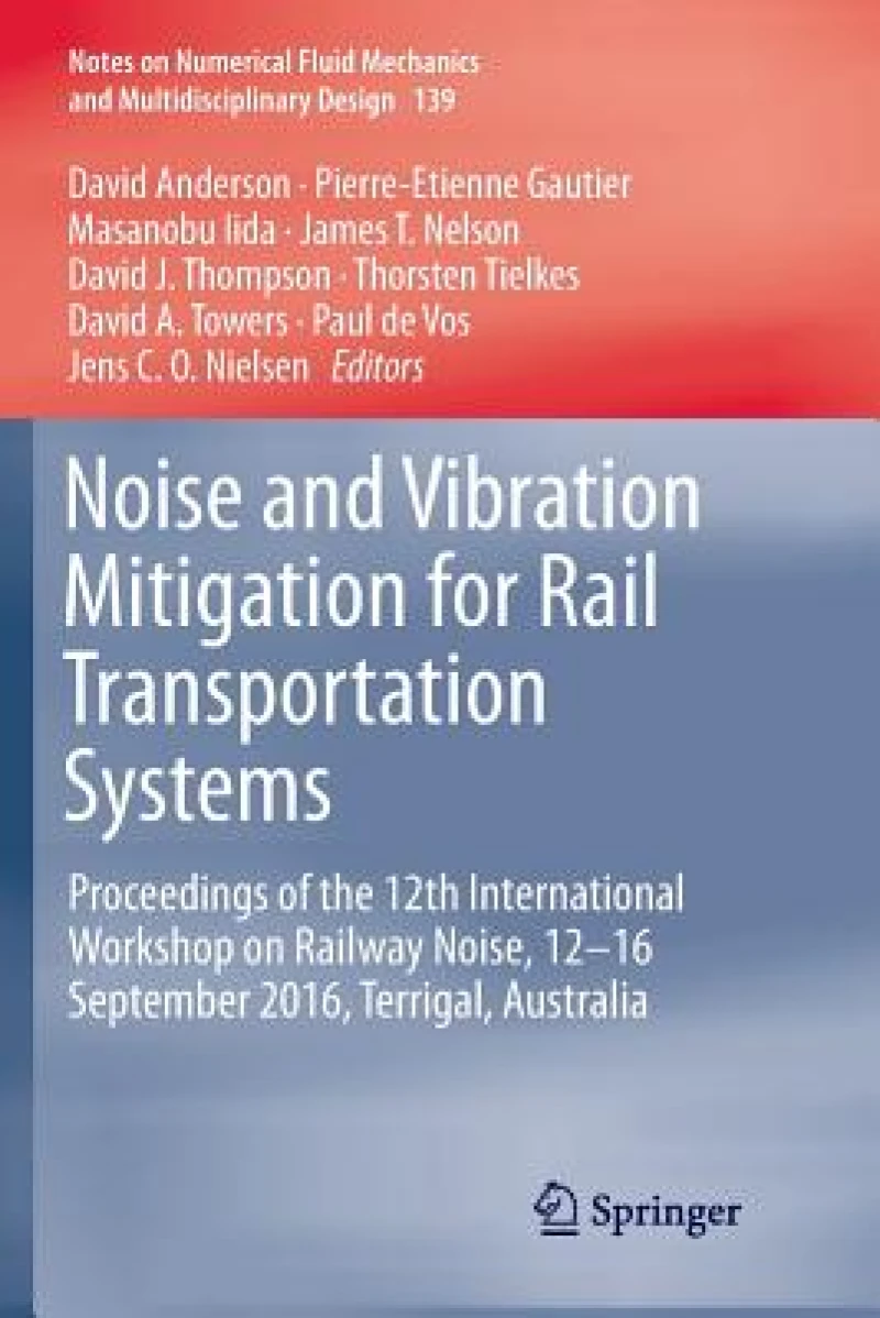 Noise and Vibration Mitigation for Rail Transportation Systems