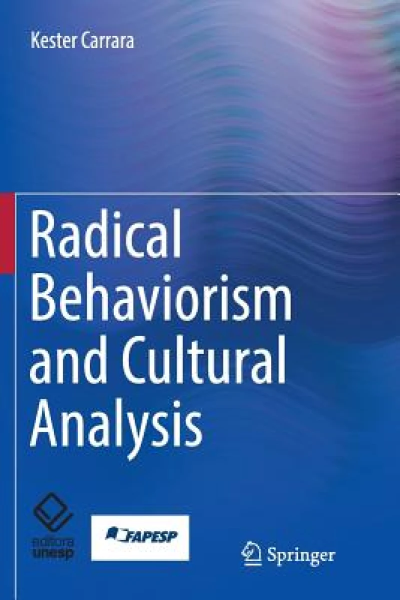 Radical Behaviorism and Cultural Analysis