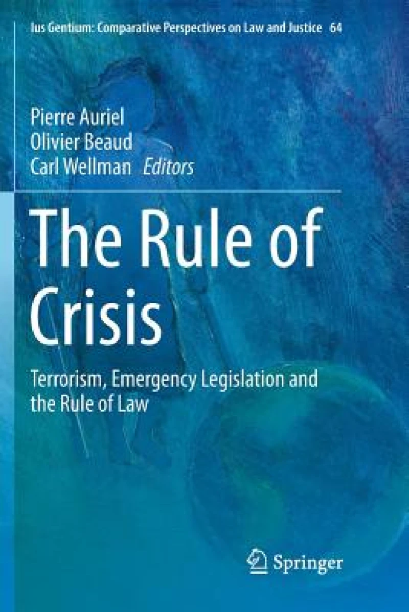 The Rule of Crisis