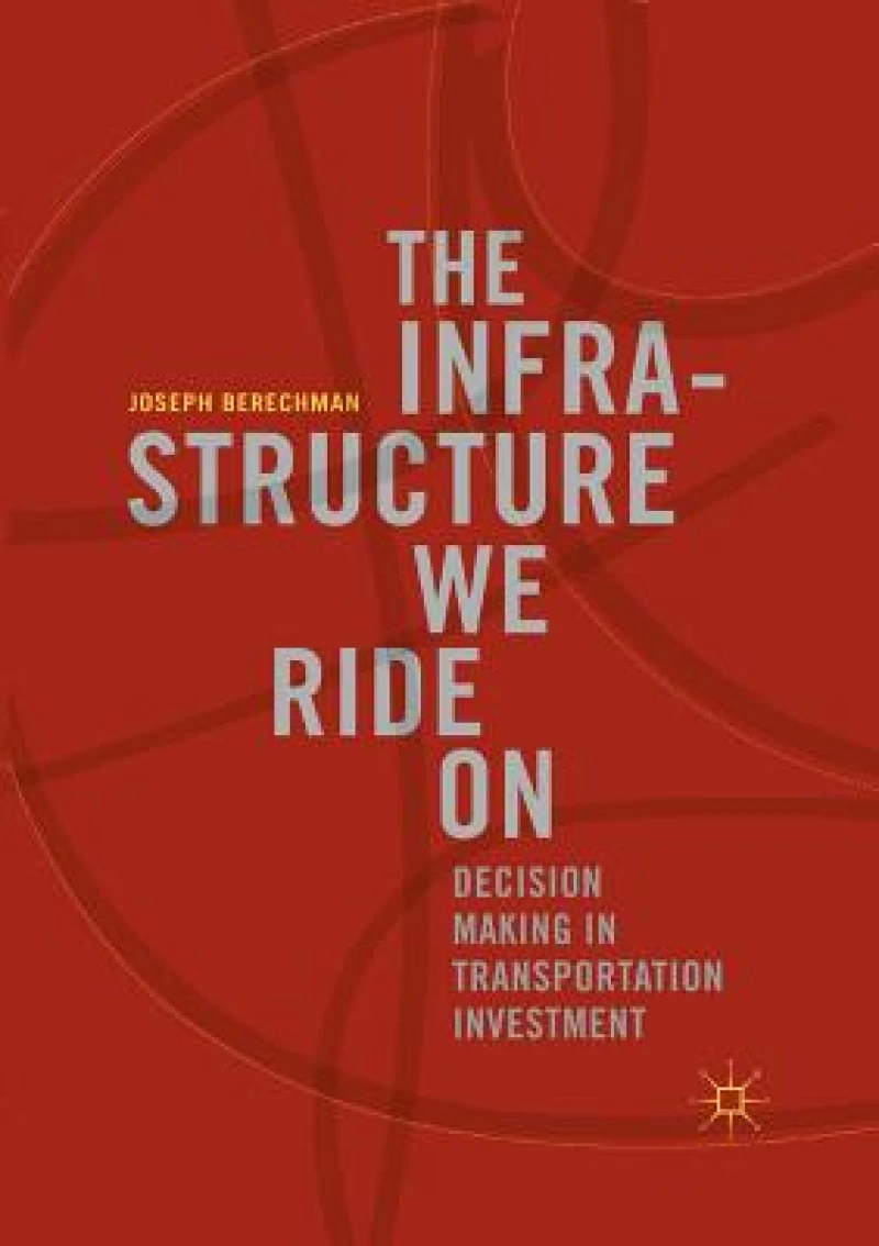 The Infrastructure We Ride On