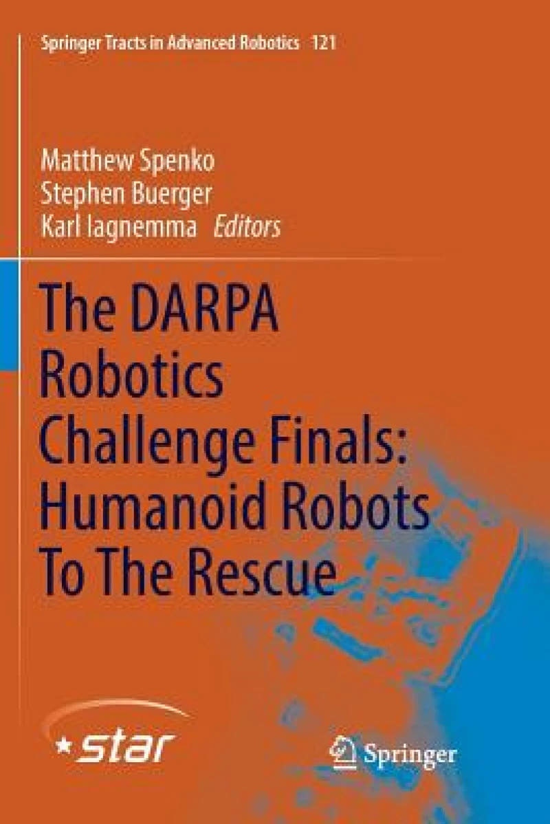 The DARPA Robotics Challenge Finals: Humanoid Robots To The Rescue