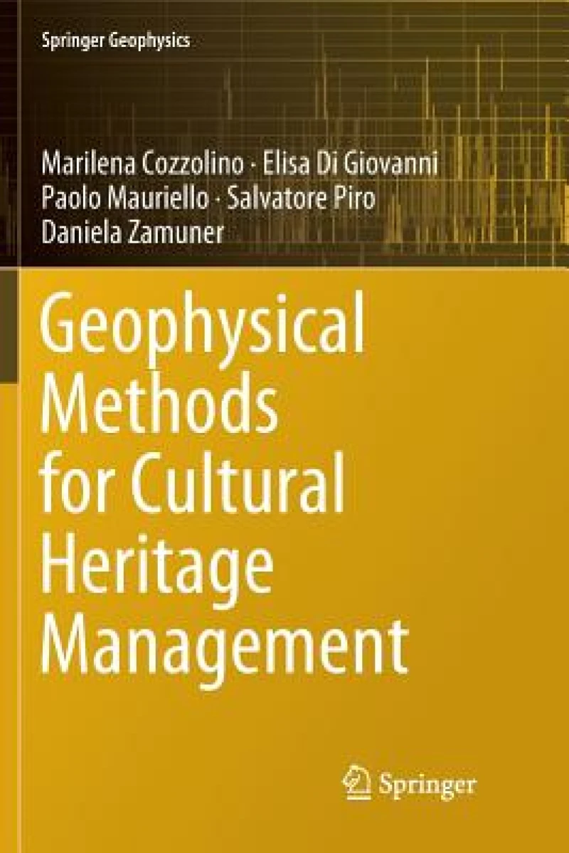 Geophysical Methods for Cultural Heritage Management