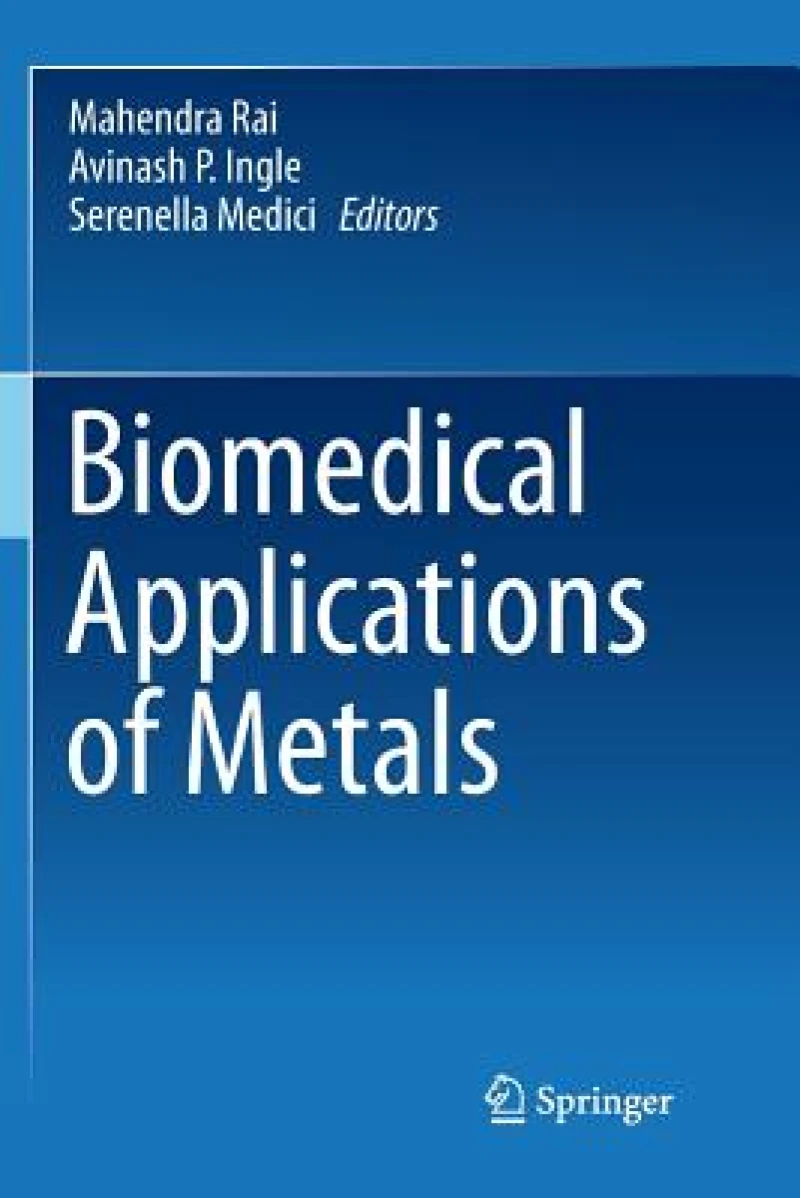 Biomedical Applications of Metals