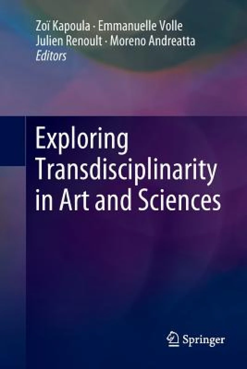 Exploring Transdisciplinarity in Art and Sciences