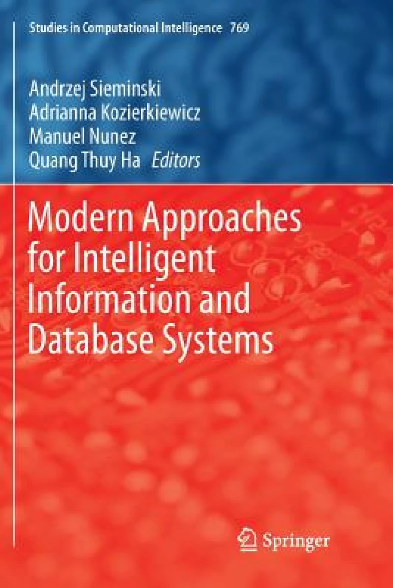 Modern Approaches for Intelligent Information and Database Systems