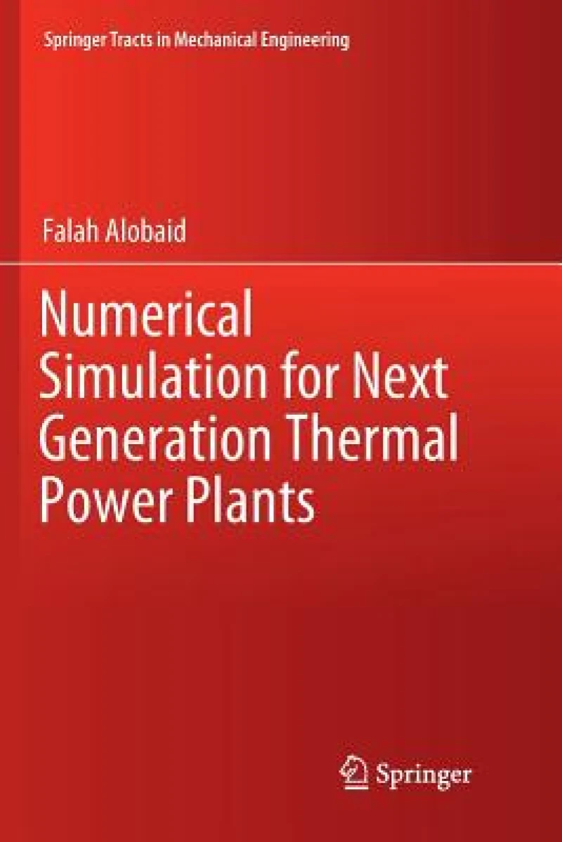 Numerical Simulation for Next Generation Thermal Power Plants