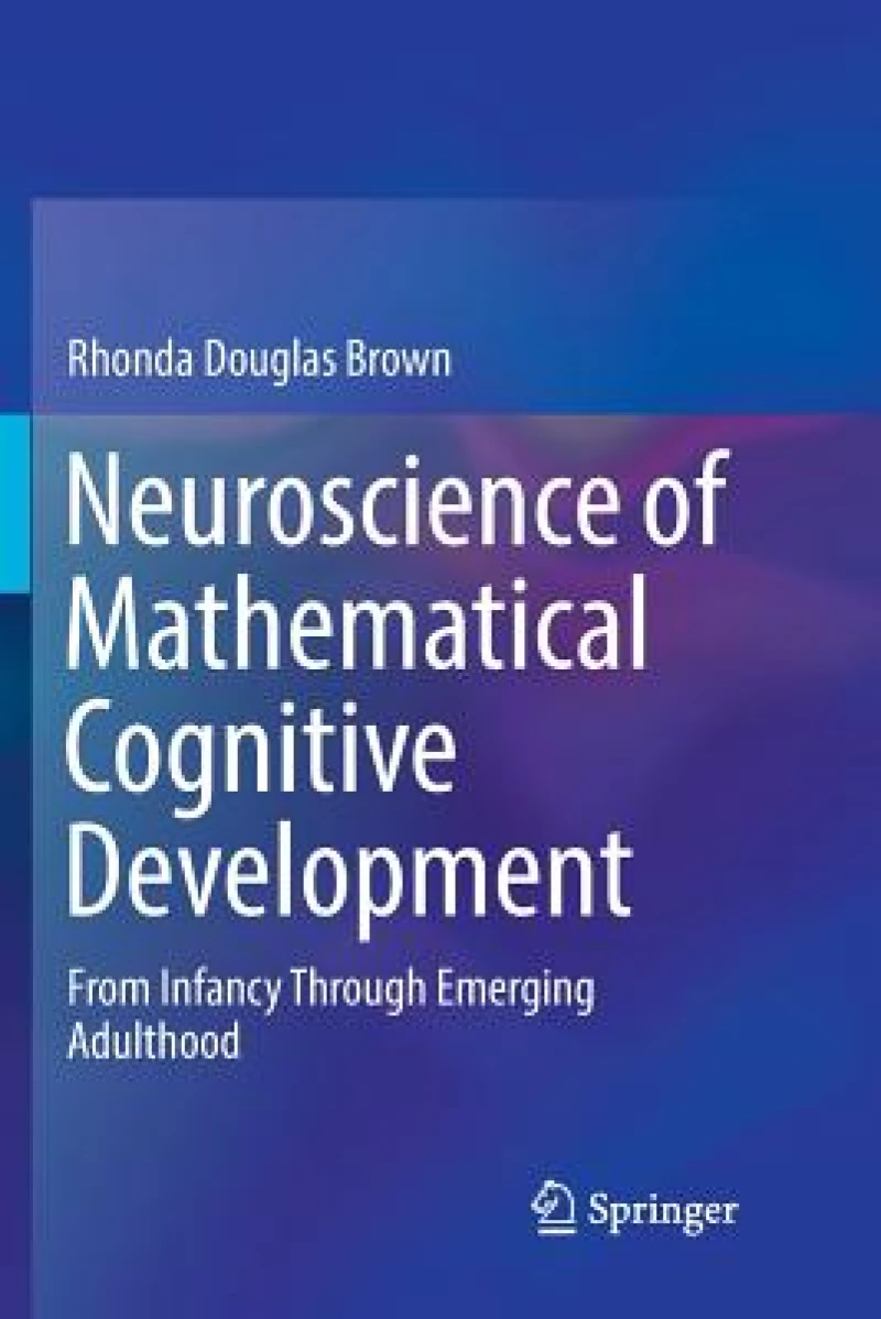 Neuroscience of Mathematical Cognitive Development