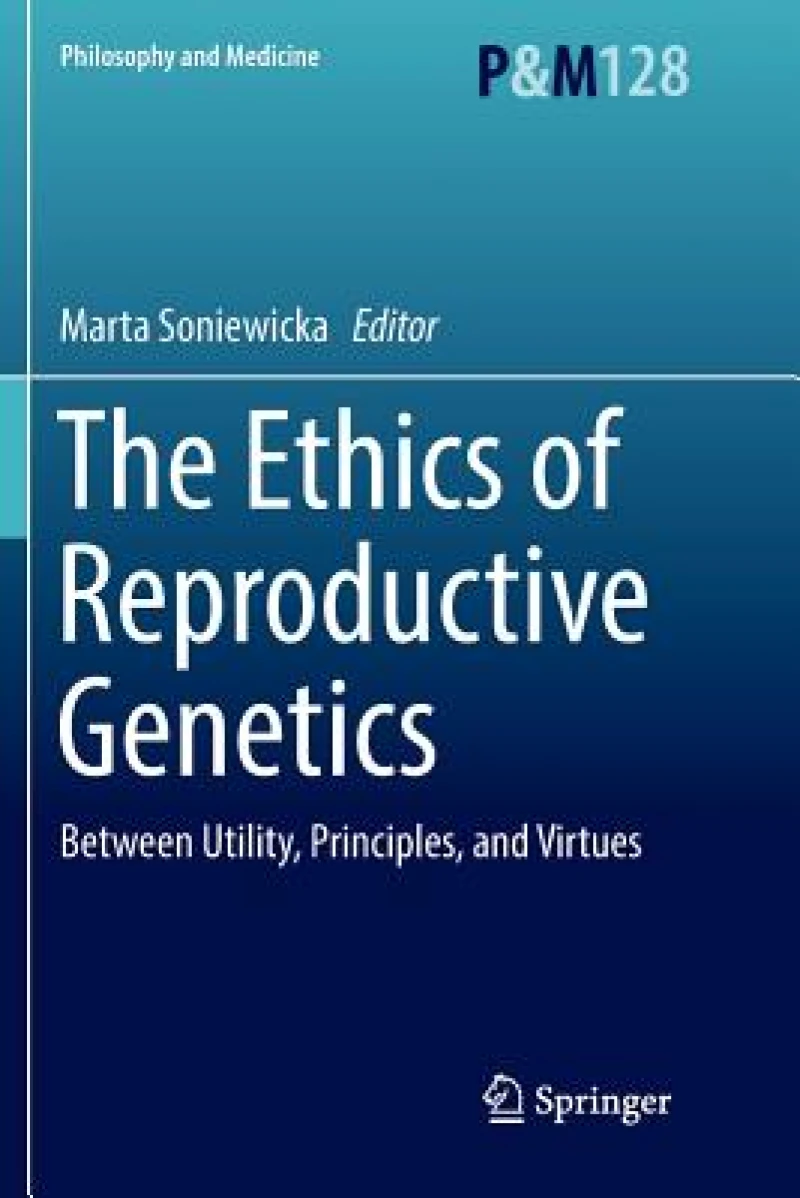 The Ethics of Reproductive Genetics