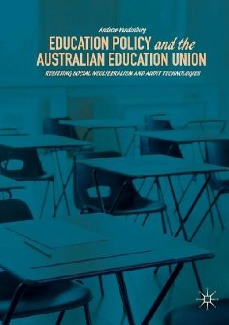 Education Policy and the Australian Education Union