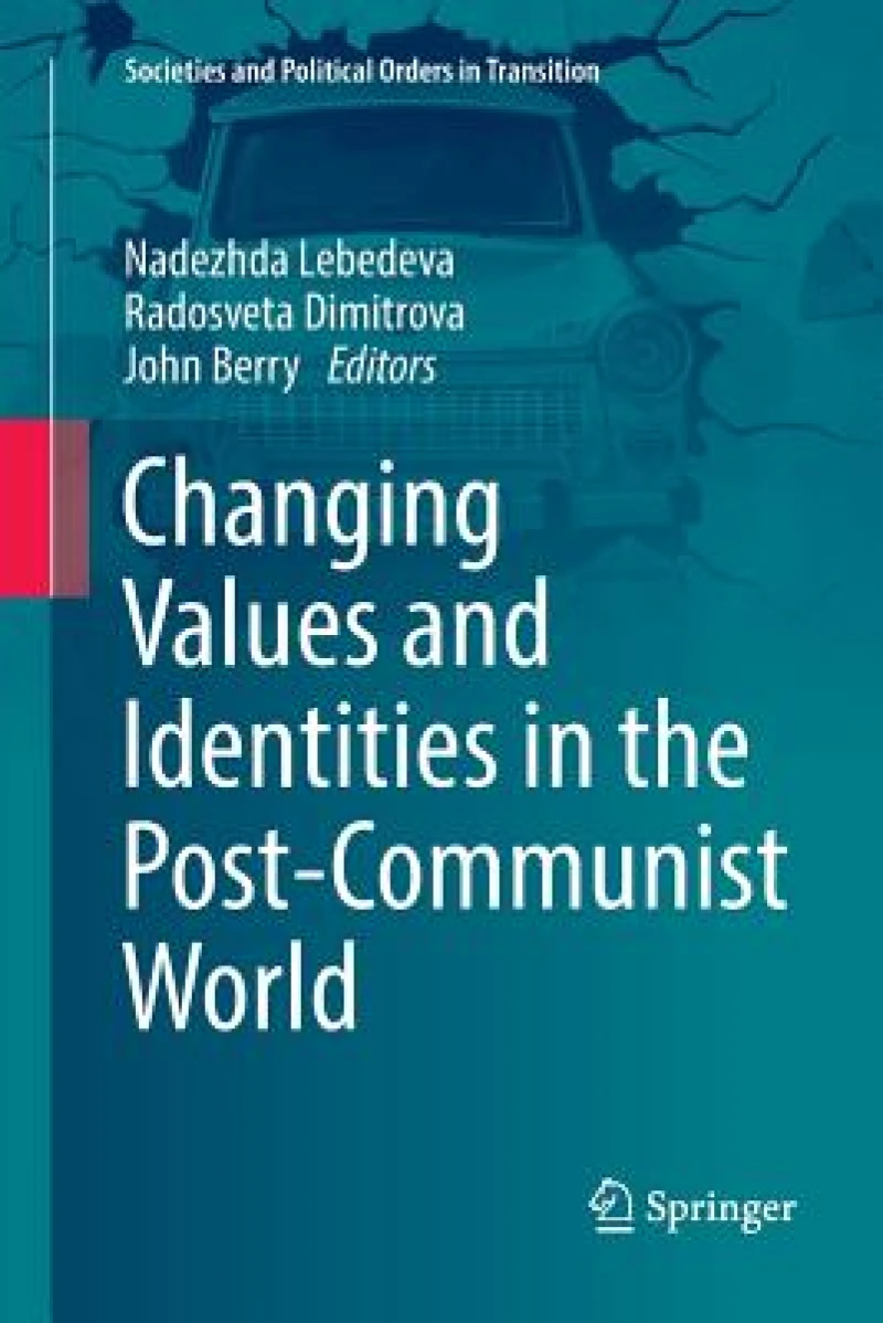Changing Values and Identities in the Post-Communist World