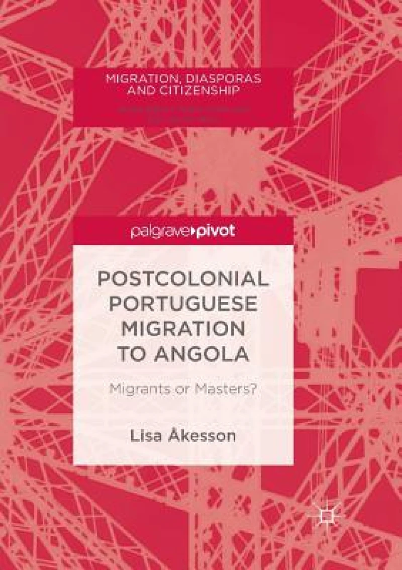 Postcolonial Portuguese Migration to Angola