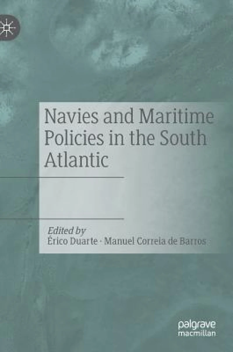 Navies and Maritime Policies in the South Atlantic