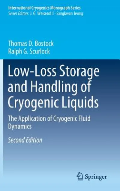 Low-Loss Storage and Handling of Cryogenic Liquids
