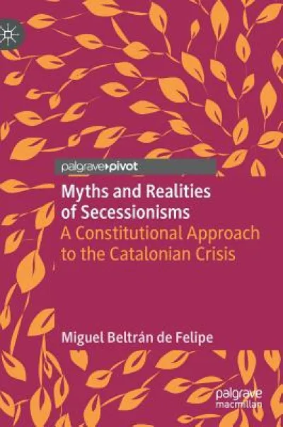 Myths and Realities of Secessionisms