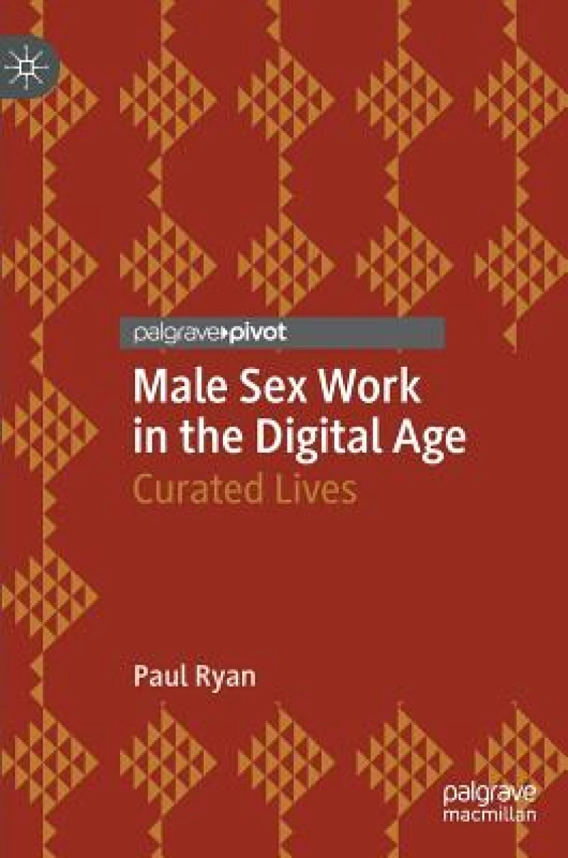 Male Sex Work in the Digital Age