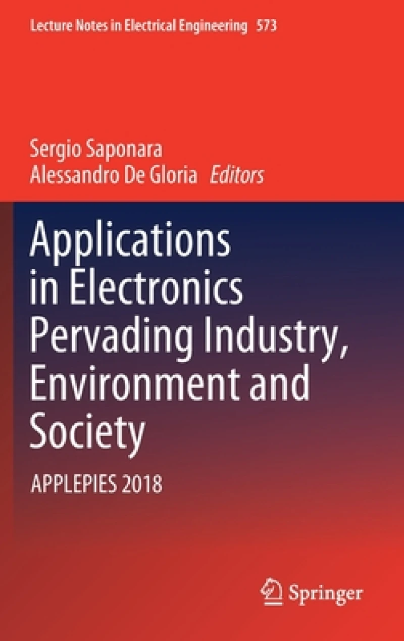Applications in Electronics Pervading Industry, Environment and Society
